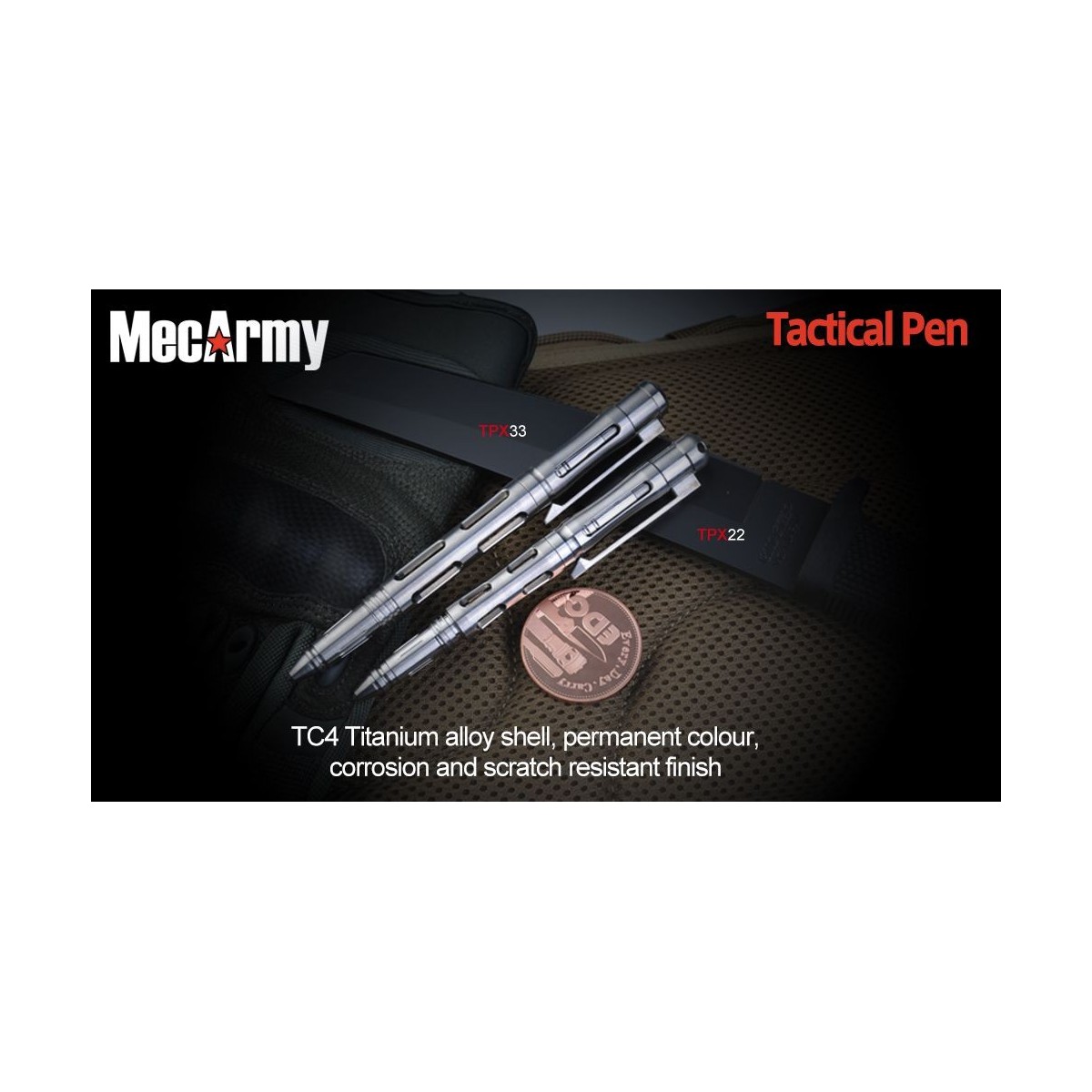 ปากกา MecArmy Titanium Tactical Pen สำหรับใช้งานทั่วไป และใช้ป้องกันตัว  (TPX22)